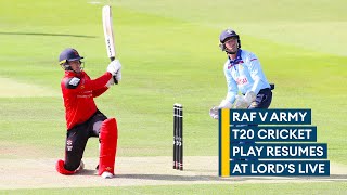 LIVE Inter Services cricket from Lord’s | RAF v British Army - PLAY RESUMED