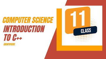 Class 11 | Computer Science | Ln 9 Introduction to C++ | Tokens | Identifiers