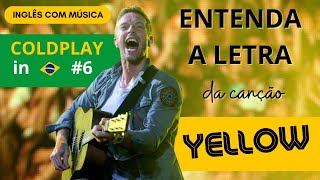 Download Lagu 💛 Inglês com Música - Coldplay no Brasil  #6 - Entenda a letra de Yellow