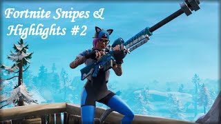 Fortnite Snipes & Highlights #2