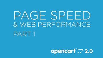 OpenCart Page Speed & Web Performance - Part 1