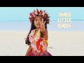 The Green - Three Little Birds (‘Ekolu Manu Li’ili’i)  - OFFICIAL LYRIC VIDEO