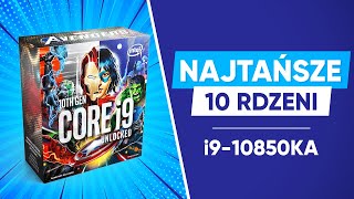 Test procesora Intel Core i9-10850KA Avengers Edition - Najtańsze 10 rdzeni!