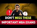 Important MBA Exams you must attempt (Non - CAT)