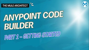 Anypoint Code Builder Tutorial - Part 1: Getting Started
