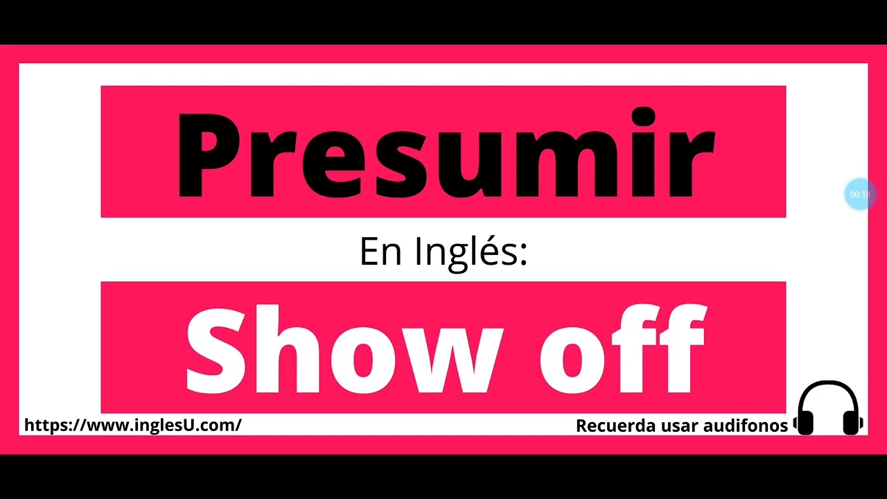 Como Se Dice Presumida En Ingles