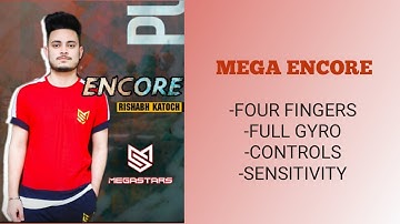 MEGA ENCORE | CONTROLS/SENSITIVITY AND DEMO GAMEPLAY
