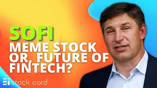 The Truth About SoFi: Future of FinTech Or A Meme Stock?