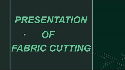 Presentation of "Fabric Cutting" || By Aklima Bibi Opi #fabriccutting #presentation #aklima #bibiopi