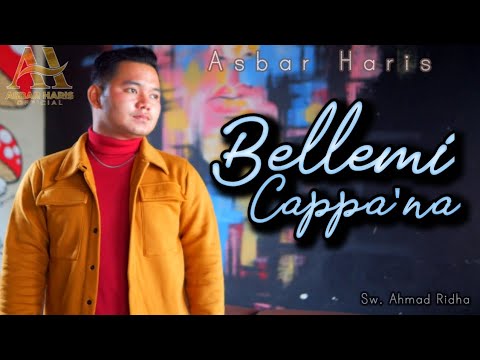 Bellemi Cappa'na - Asbar Haris ( Cover Version ) || Karya Ahmad Ridha
