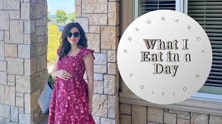 WHAT I EAT IN A DAY | PREGNANCY EDITION