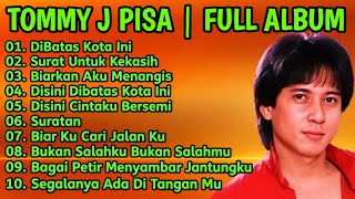 Tomy J. Pisa – Lagu Nostalgia Terbaik Sepanjang Masa 🎶