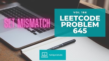 Vol186 - Leetcode - Problem 645 - Set mismatch - Golang - Phỏng vấn - Thuật toán