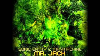 Sonic Entity, Manmachine - Mr. Jack