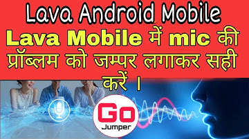Lava Mobile mic problem solution | Lava z60 Mic Problem Jumper Solution way