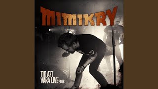 Miniatura de vídeo de "Mimikry - Ni får aldrig in mig där (Live)"