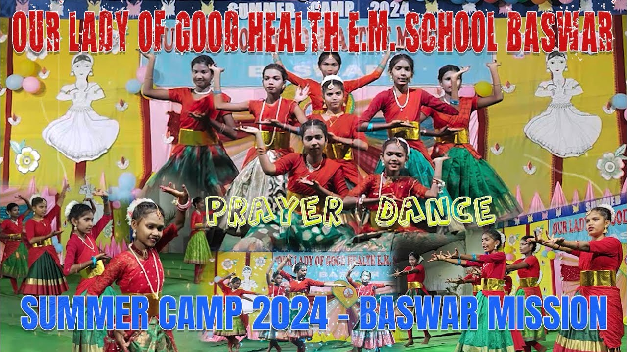 Summer Camp ⛱️ Final Day Prayer Dance | Baswar Mission | 