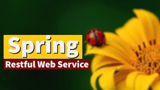 Spring: Build a RESTful Web Service less than 5 min !!