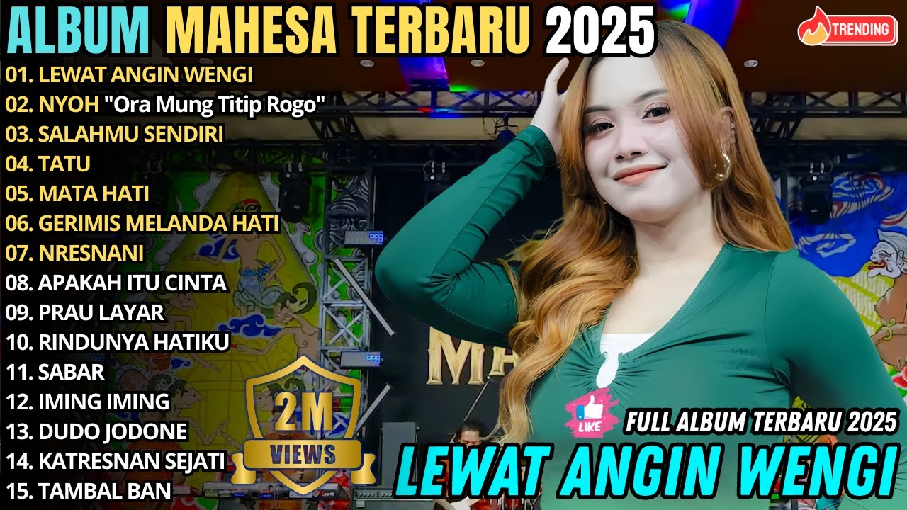 LEWAT ANGIN WENGI - NYOH || AJENG FEBRIA || MELODY DANGDUT MAHESA MUSIC FULL ALBUM TERBARU 2025