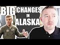 BIG CHANGES IN ALASKA | Somers In Alaska