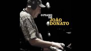 Video thumbnail of "João Donato - Brisa Do Mar"