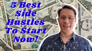 5 Best Side Hustles To Start Now Working From Home Doing What You Love (6-Figure Potential)
