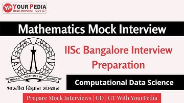 IISc Bangalore Mock Interview | CDS |  Mathematics Interview Questions | Interview Guidance