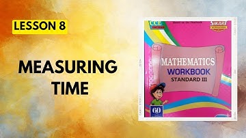 Std 4|Lesson 8|Measuring time|Maths Workbook Question Answers|