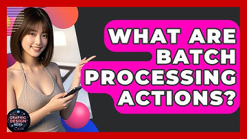 What Are Batch Processing Actions? - Graphic Design Nerd