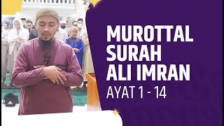 (Ramadhan 1443H) Murottal Surah Ali Imran, Ayat 01-14 - Mashudi Malik Bin Maliki