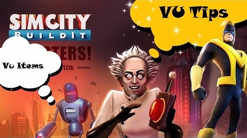 Everything you need to know about the VU TOWER( TIPS SimCity build it)