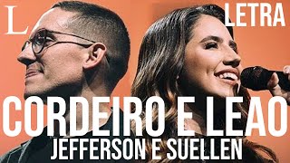 Cordeiro E Leo  Jefferson E Suellen Letra