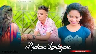 Raataan Lambiyan Kithe Chali Ae Tu Shershah Sad Love Story Sa Creation Jubin Nautiya Asees