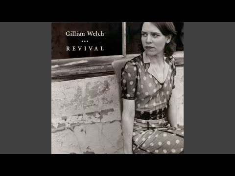 Gillian Welch — Tear My Stillhouse Down