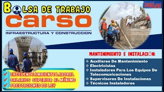 🎢 OFERTAS de EMPLEO CARSO Vacantes y TRABAJO Experiencia, Objetivos, Postúlate 2022-2023