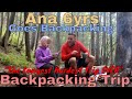 Backpacking Trip with Ana 6 yrs