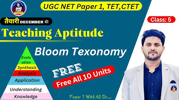 Teaching Aptitude Class 5 | Bloom Taxonomy / UGC NET Paper 1 | UGC NET December 2025