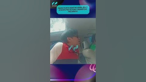 Ingin punya banyak anak, Billy Syahputra bertemu orangtua pacarnya #billysahputra #vika