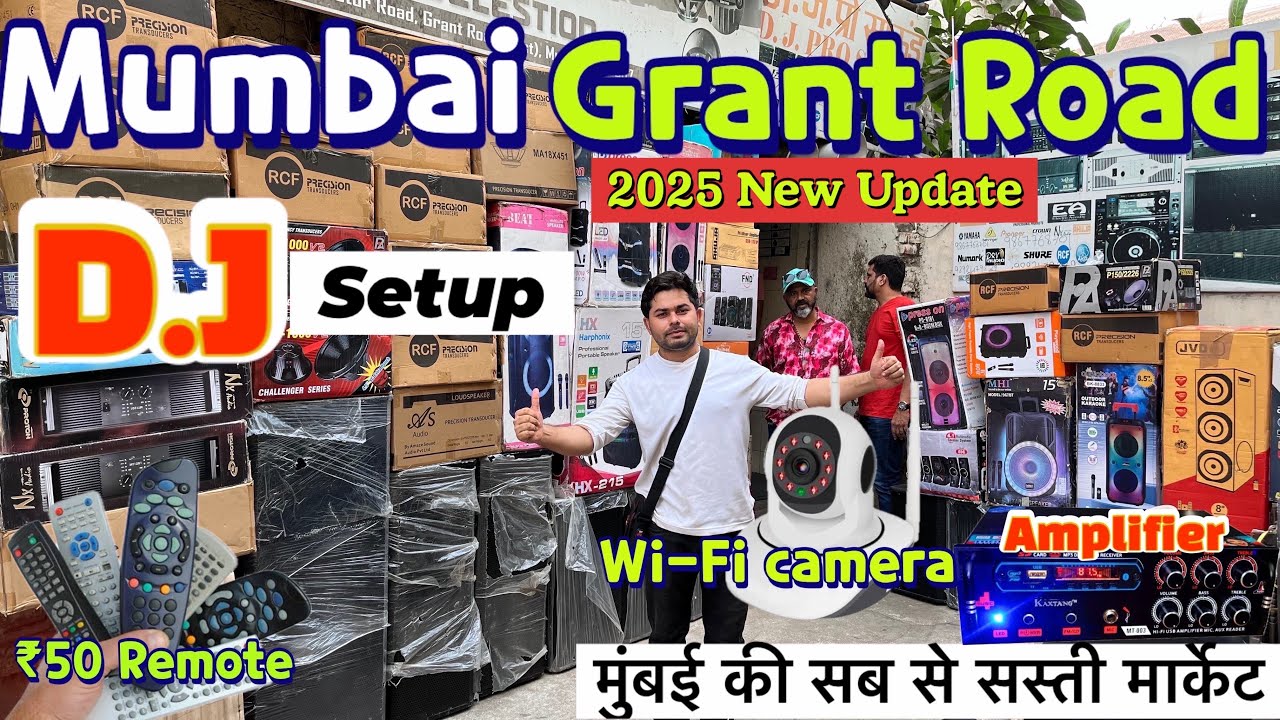 Mumbai Grant Road D.J sound market 2025 ||wholesale and Retail DJ Sound Market||lamington road||