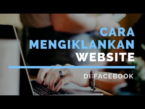 Video: Cara Mengiklankan Situs Web