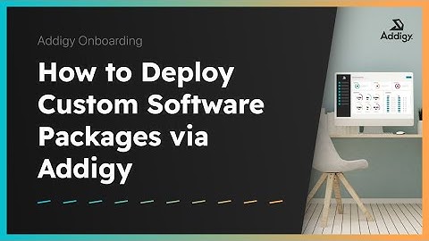 How to Deploy Custom Software Packages via Addigy
