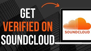 How To Get Verified On SoundCloud
