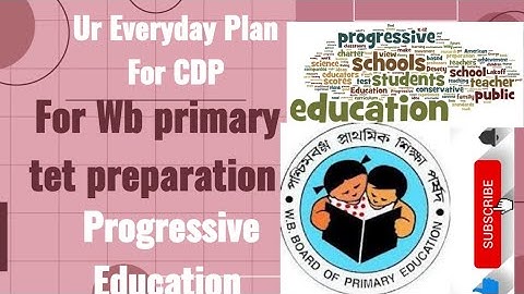 Wb primary tet dec.2022 ll Child Development ll Progressive Education ll Important portions. #cdp