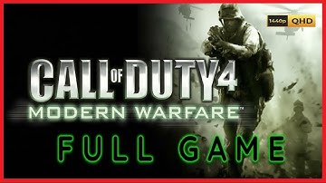 Call of Duty 4: Modern Warfare – Full Campaign Walkthrough | No commentary in 1440p