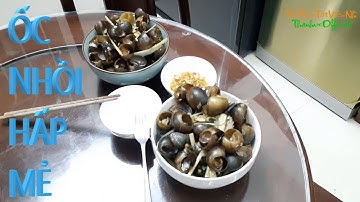 Món ăn người Việt - Ốc Nhồi Hấp Mẻ