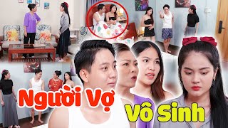 Vợ Bị Vô Sinh Chồng Ngang Nhiên Đưa Tiểu Tam Về Chiếm Đ oạt Tài Sản Và Cái Kết | LuatNhanQuaTV