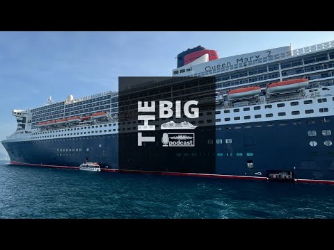 Ep176 - Is QM2 due to retire? The Big Cruise Podcast Video Thumbnail