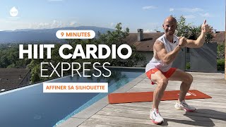 HIIT cardio 9 min  Affiner sa silhouette !    Alexandre Mallier   Move Your Fit