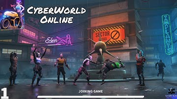 CyberWorld Online: Open World RPG Gameplay Walkthrough Part 1- Tutorial (Android & IOS)