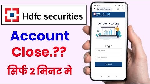 Hdfc Securities Account Close!! How To Close Hdfc Securities Account!!